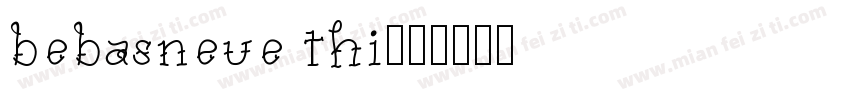 bebasneue thi字体转换